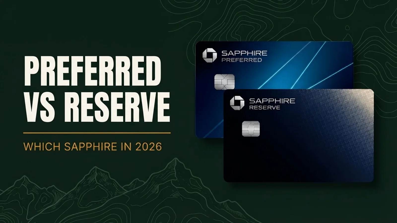 Chase Sapphire Preferred and Sapphire Reserve cards side by side